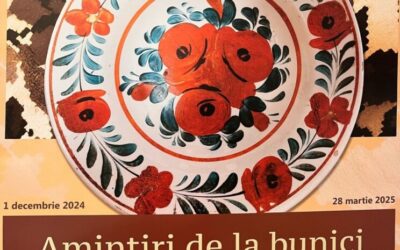 Expoziția „Amintiri de la bunici” a Complexului Muzeal Arad – O privire în trecut